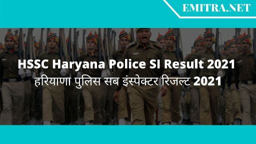 HSSC Haryana Police SI Result 2021 