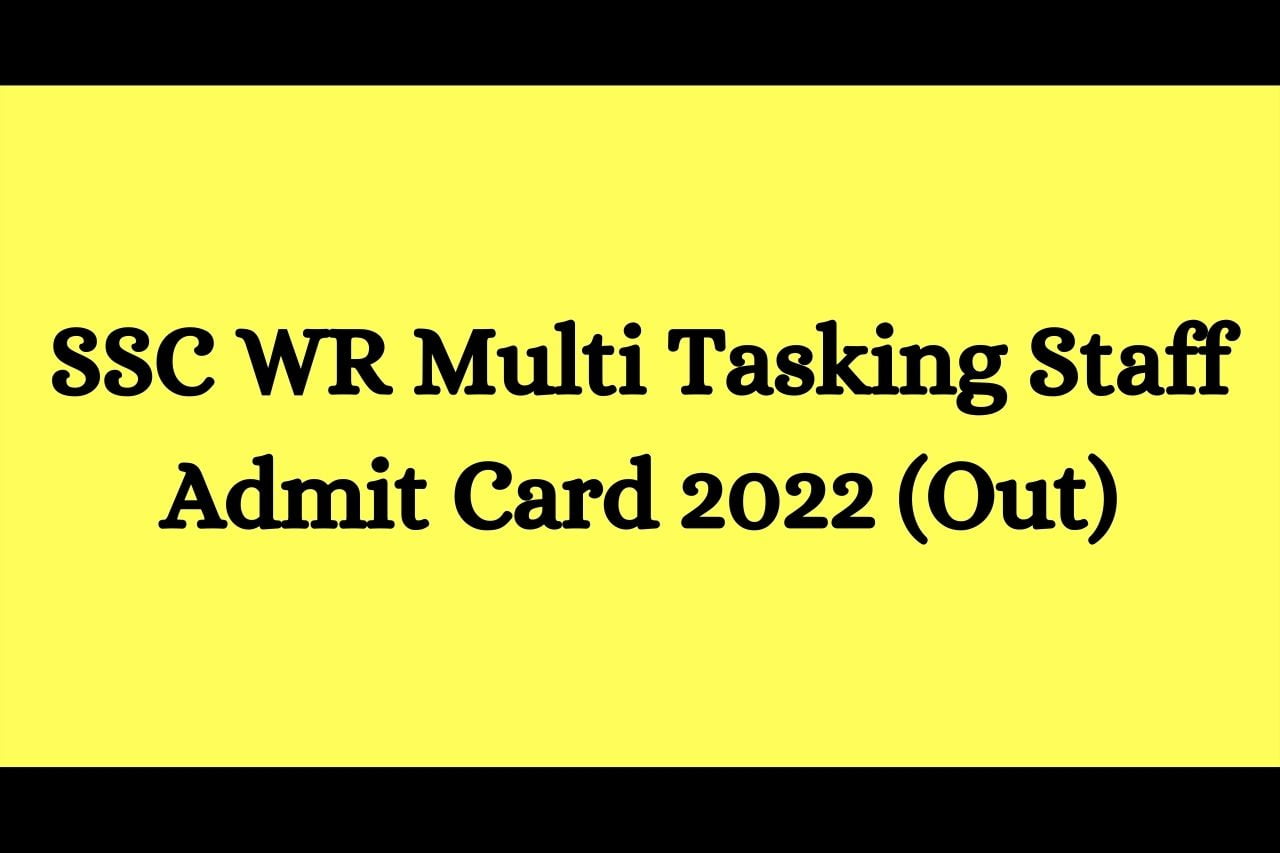 SSC WR MTS Admit Card 2022