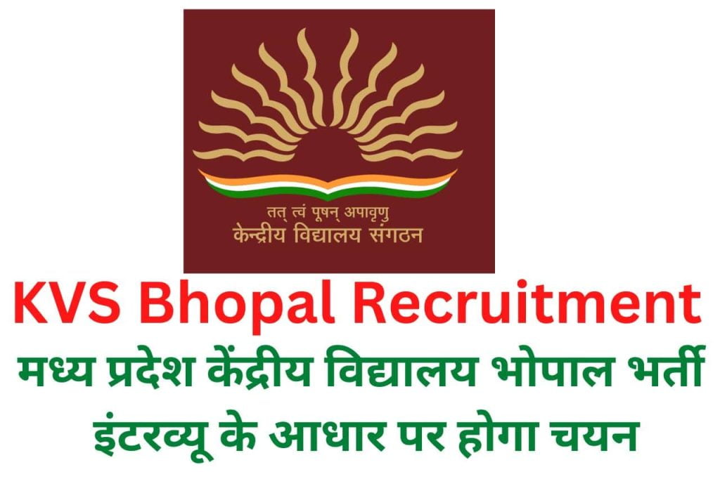 Bhopal KVS Bharti 2022