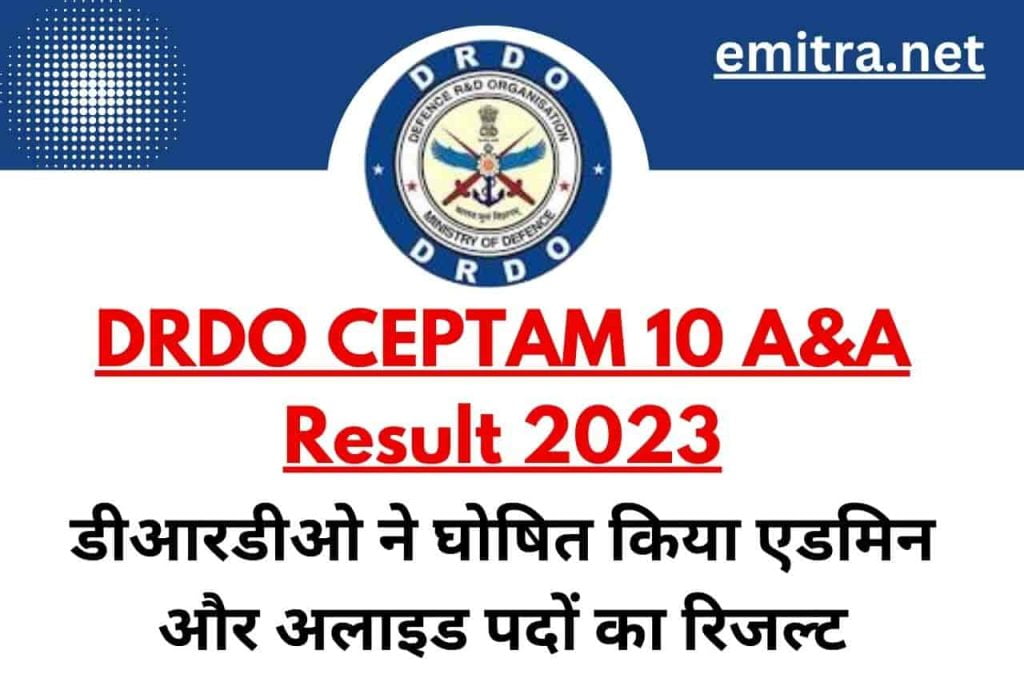 DRDO CEPTAM 10 A&A Result 2023