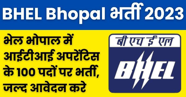 BHEL Bhopal Recruitment 2023