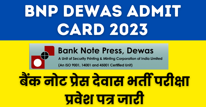 BNP Dewas Admit Card 2023