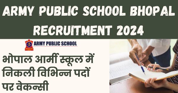 Army Public School Bhopal Recruitment 2024
