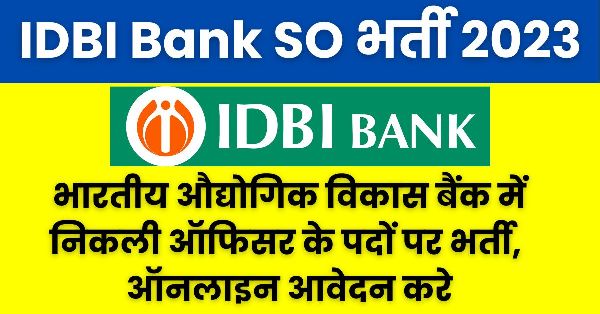 IDBI Bank SO Recruitment 2023